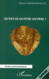 Qu'Est Ce Qu'Être Un Père ?