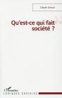 Qu'Est Ce Qui Fait Société ? - Preview
