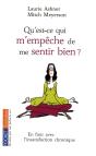 Qu'Est-Ce Qui M'Empêche De Me Sentir Bien ? En Finir Avec L'Insatisfaction Chronique - Preview