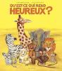 Qu'Est-Ce Qui Nous Rend Heureux ? - Preview