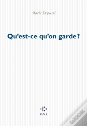 Qu'Est-Ce Qu'On Garde?