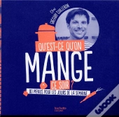 Qu'Est-Ce-Qu'On Mange Ce Soir? Chez Gregory Cuilleron