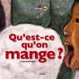 Qu'Est-Ce Qu'On Mange ? - Preview
