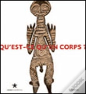 Qu'Est-Ce Qu'Un Corps?