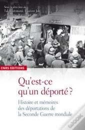 Qu'Est-Ce Qu'Un Déporté ?