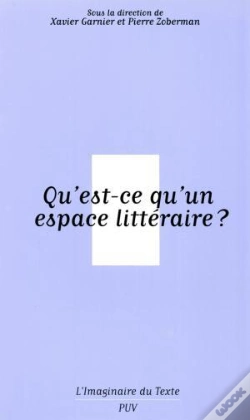 Capa do artigo Qu'Est-Ce Qu'Un Espace Littéraire ?