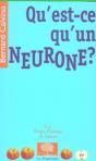 Qu'Est-Ce Qu'Un Neurone ? - Preview