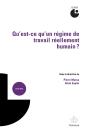 Qu'Est-Ce Qu'Un Régime De Travail Réellement Humain ? - Preview