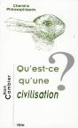 Qu'Est-Ce Qu'Une Civilisation ? - Preview