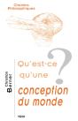 Qu'Est-Ce Qu'Une Conception Du Monde ? - Preview