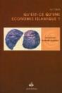 Qu'Est-Ce Qu'Une Economie Islamique? - Preview
