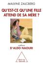 Qu'Est-Ce Qu'Une Fille Attend De Sa Mère ? - Preview