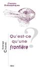 Qu'Est-Ce Qu'Une Frontière ? - Preview