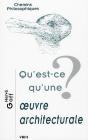 Qu'Est-Ce Qu'Une Oeuvre Architecturale ? - Preview