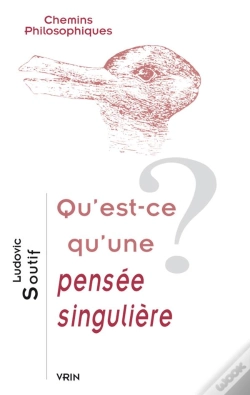 Capa do artigo Qu'Est-Ce Qu'Une Pensée Singulière?