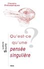 Qu'Est-Ce Qu'Une Pensée Singulière? - Preview