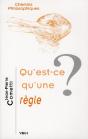 Qu'Est-Ce Qu'Une Règle ? - Preview