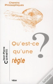 Qu'Est-Ce Qu'Une Règle ?