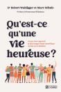 Qu'Est-Ce Qu'Une Vie Heureuse ? - Preview