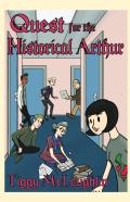 Quest For The Historical Arthur