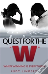 Quest For The W
