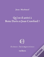 Qu'Est-Il Arrivé À Bette Davis Et Joan Crawford?