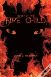 Quest Of The Fire Child