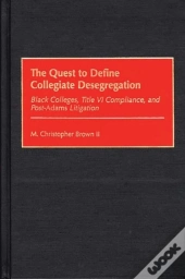 Quest To Define Collegiate Desegregation