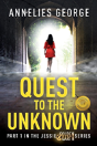 Quest To The Unknown - Preview