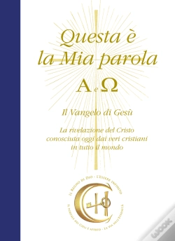 Capa do artigo Questa È La Mia Parola. Alfa E Omega. Il Vangelo Di Gesù