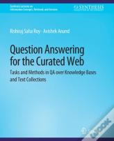 Question Answering For The Curated Web