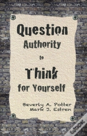 Capa do artigo Question Authority; Think For Yourself
