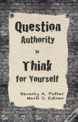 Capa do artigo Question Authority; Think For Yourself