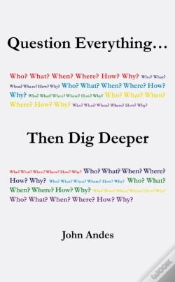 Capa do artigo Question Everything... Then Dig Deeper
