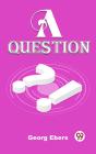 Question - Preview