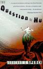 Question Of Hu - Preview