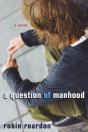 Question Of Manhood - Preview