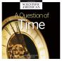 Question Of Time - Preview