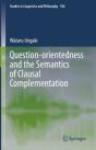 Question-Orientedness And The Semantics Of Clausal Complementation - Preview