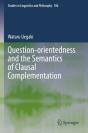 Question-Orientedness And The Semantics Of Clausal Complementation - Preview