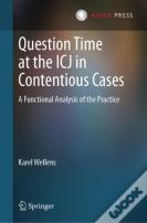 Question Time At The Icj In Contentious Cases