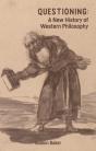 Questioning: A New History Of Western Philosophy - Preview