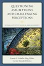 Questioning Assumptions And Challenging Perceptions - Preview
