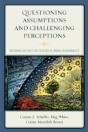 Questioning Assumptions And Challenging Perceptions - Preview