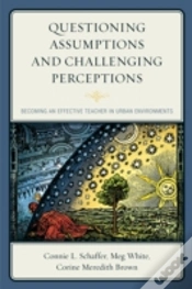 Capa do artigo Questioning Assumptions And Challenging Perceptions