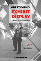 Capa do artigo Questioning Exhibit Display : Theories, Forms, Perspectives