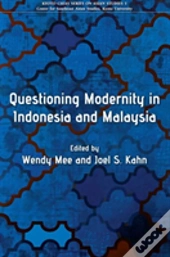 Questioning Modernity In Indonesia & M