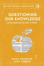 Questioning Our Knowledge - Preview