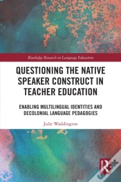 Capa do artigo Questioning The Native Speaker Construct In Teacher Education