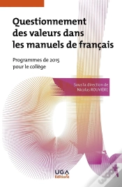 Capa do artigo Questionnement Des Valeurs Dans Les Manuels De Français : Programmes De 2015 Pour Le Collège